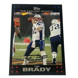 Tom Brady 2007 Topps #28 | Facsimile Auto | NM or better | The GOAT | Patriots